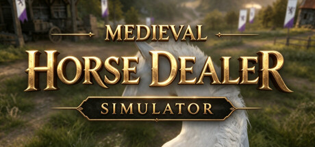 Medieval Horse Dealer Simulator