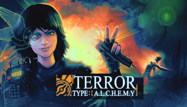 TERROR」type:【A.L.C.H.E.M.Y.】 on Steam