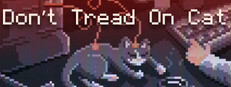 Don't Tread On Cat