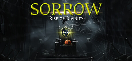 SORROW: Rise of Divinity