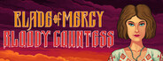 Blade of Mercy: Bloody Countess