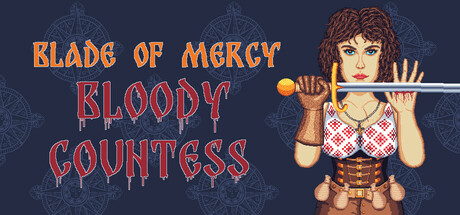 Blade of Mercy: Bloody Countess cover art