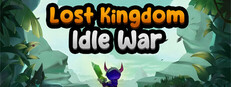 Lost Kingdom: Idle War