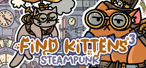 FIND KITTENS 3: Steampunk