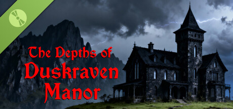The Depths of Duskraven Manor Demo