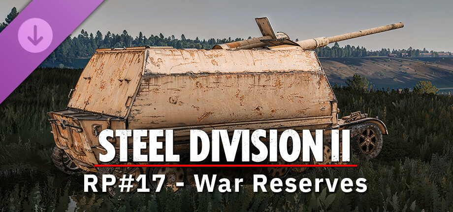 Steel Division 2 - Reinforcement Pack #17 - War Reserves cover art