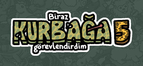 Biraz kurbağa görevlendirdim 5