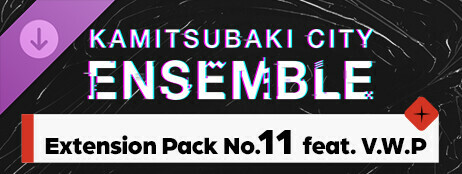 KAMITSUBAKI CITY ENSEMBLE - Extension Pack No.11 feat. V.W.P cover art