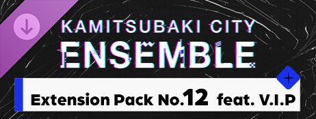 KAMITSUBAKI CITY ENSEMBLE - Extension Pack No.12 feat. V.I.P cover art