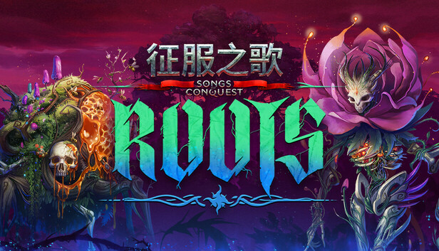 Songs of Conquest - Roots