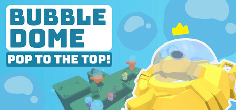Bubble Dome: Pop to the Top! cover art