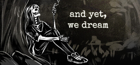 and yet, we dream cover