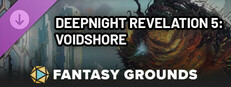 Fantasy Grounds - Deepnight Revelation 5: Voidshore Small Capsule Image