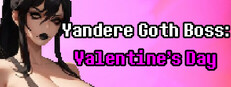 Yandere Goth Boss: Valentine's Day