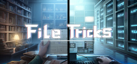 File Tricks