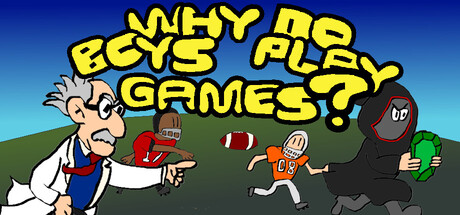 Why Do Boys Play Games? cover art
