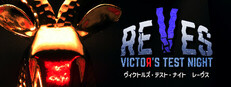 Victor's Test Night: REVES Banner