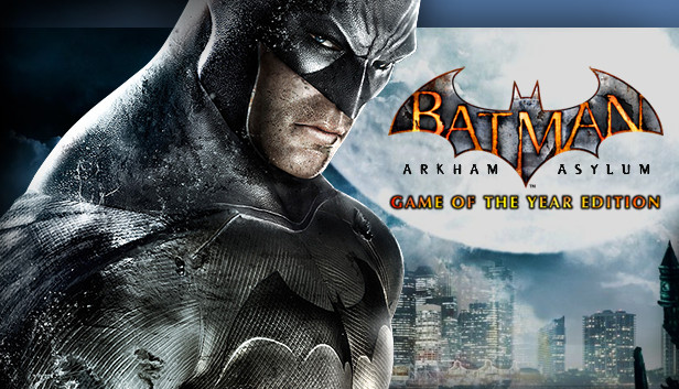 Batman: Arkham Asylum Game of the Year Edition on Steam