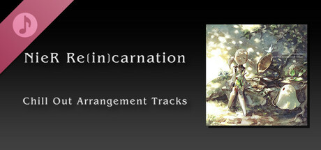NieR Re[in]carnation Chill Out Arrangement Tracks game cover