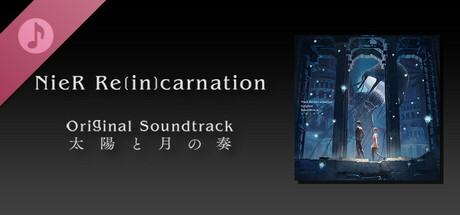 NieR Re[in]carnation Original Soundtrack: The Sun and the Moon game cover