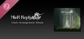 NieR Replicant ver.1.22474487139... Choir Arrangement Album