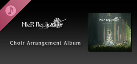 NieR Replicant ver.1.22474487139... Choir Arrangement Album game cover