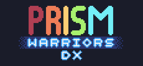 Prism Warriors DX — Steam game cover