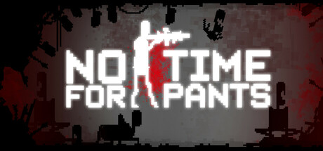 No Time For Pants Cover Image