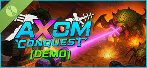 Axom: Conquest Demo