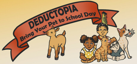Deductopia Chapter 1: Bring Your Pet To School Day cover art