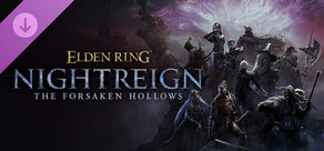  ELDEN RING NIGHTREIGN The Forsaken Hollows