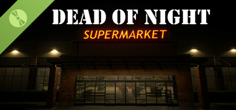 Dead of Night: Supermarket Demo