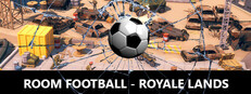 ROOM FOOTBALL - Royale Lands