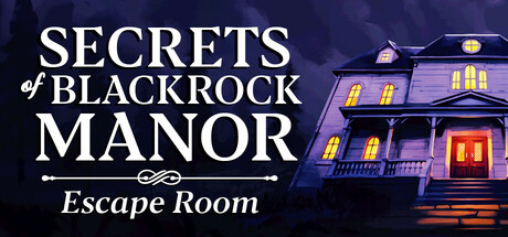 Secrets of Blackrock Manor - Escape Room cover art