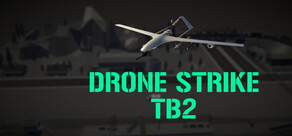 Drone Strike - Tb2