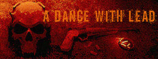 A DANCE WITH LEAD