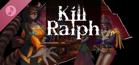 Kill Ralph Soundtrack