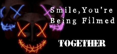 Smile, you're being filmed together cover art