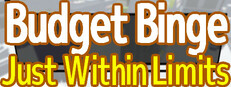 Budget Binge: Just Within Limits