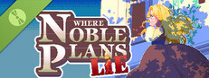 Where Noble Plans Lie Demo Small Capsule Image