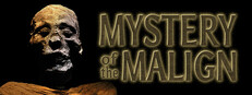 Mystery of the Malign