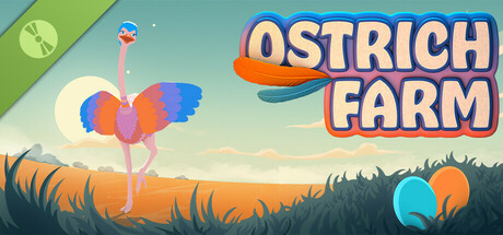 Ostrich Farm Demo