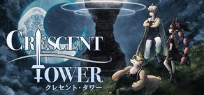 Crescent Tower ～クレセント・タワー～