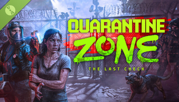 Quarantine Zone: The Last Check Demo