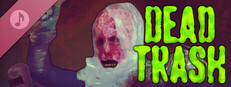 Dead Trash Soundtrack Banner