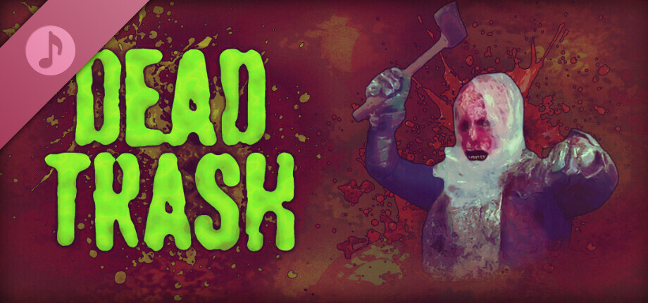 Dead Trash Soundtrack cover art