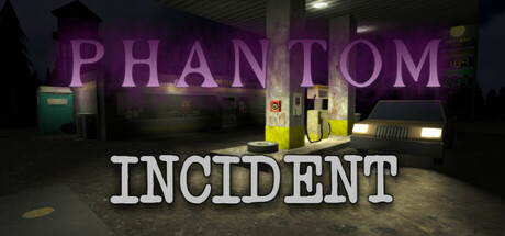 Phantom Incident