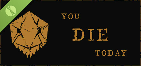 You Die Today Demo game cover