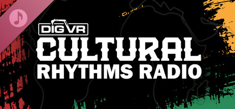 DIG VR: Cultural Rhythms Radio cover art