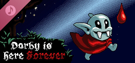 Darby Is Here Forever Soundtrack banner